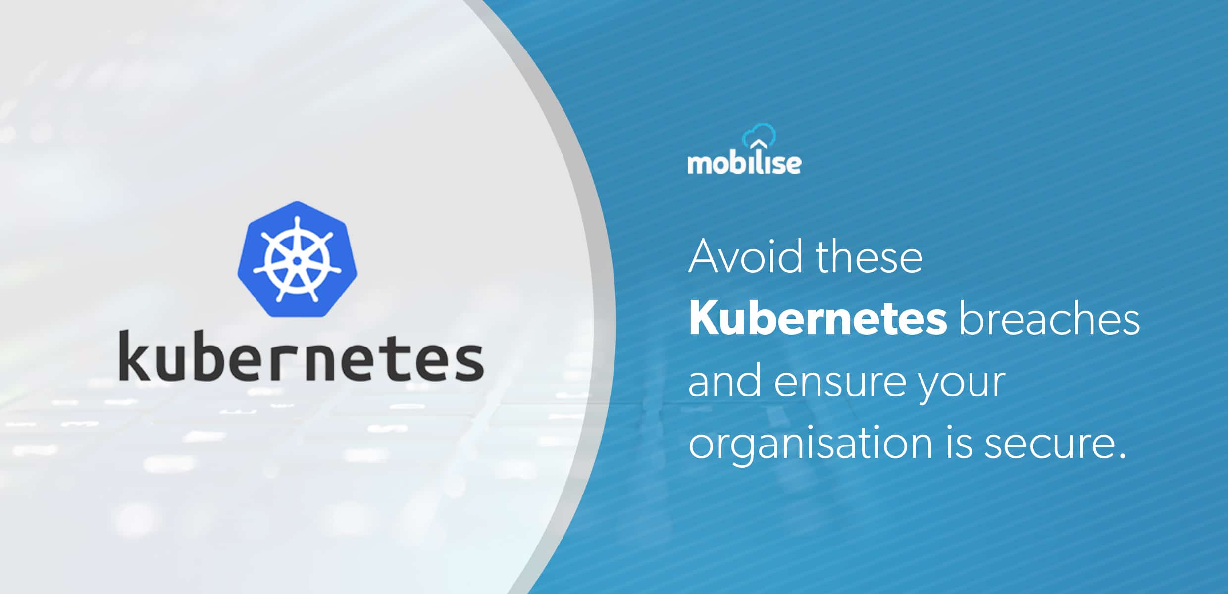 avoiding kubernetes security breaches